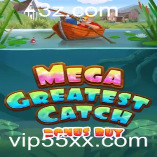 Descubra o Fantástico Mundo de MegaGreatestCatchBonusBuy